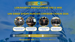 Lokakarya Penyusunan Visi Misi Fakultas Ushuluddin dan Adab